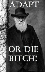 charles-darwin-adapt-or-bitches-funny-picture-18775